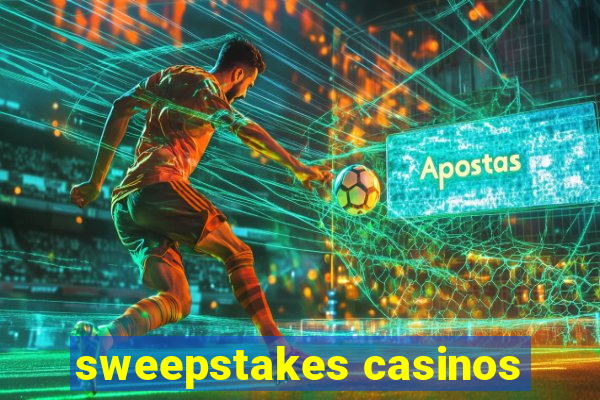 sweepstakes casinos