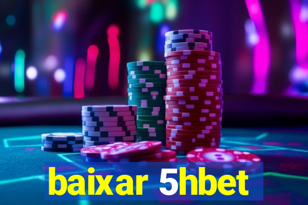 baixar 5hbet