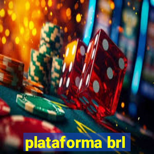 plataforma brl