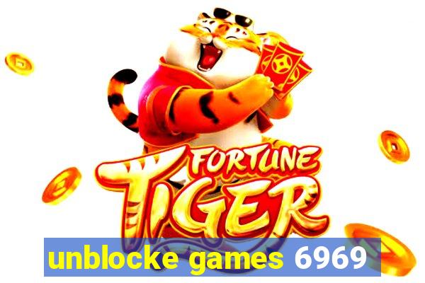 unblocke games 6969