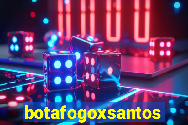 botafogoxsantos