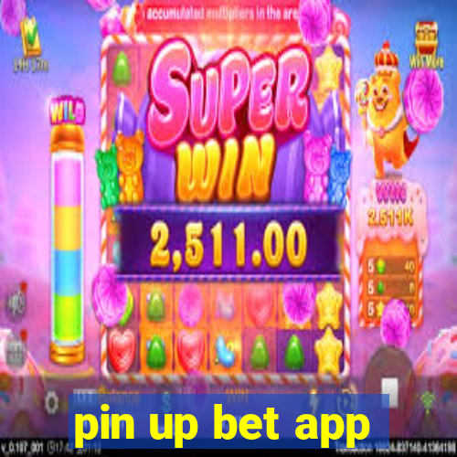 pin up bet app