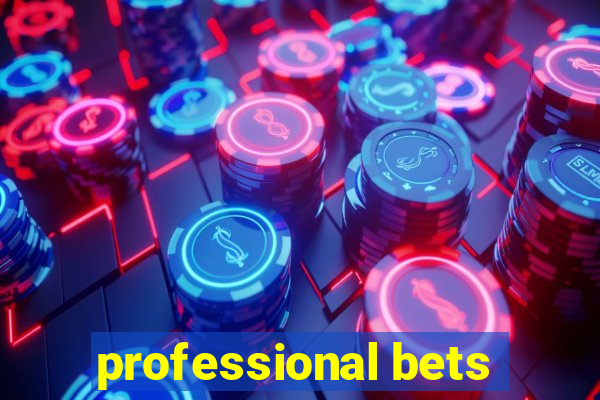 professional bets