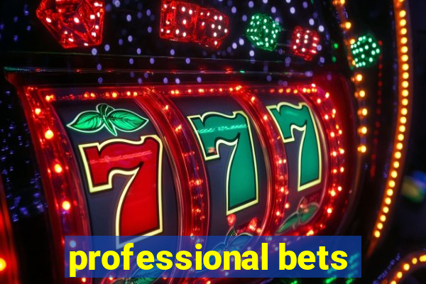 professional bets