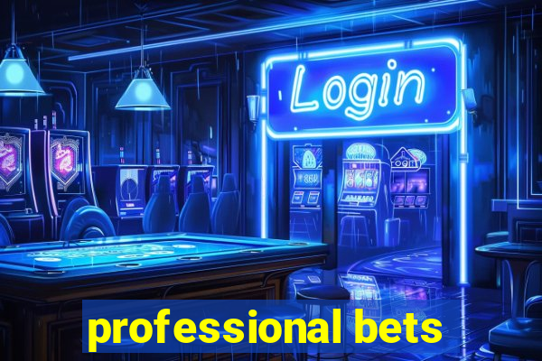 professional bets