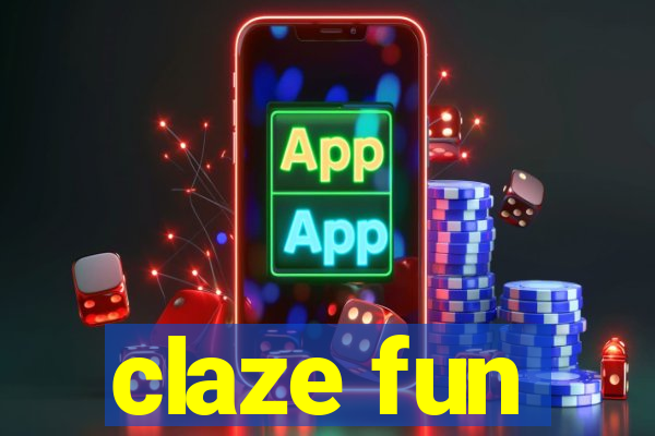 claze fun