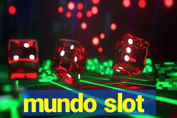 mundo slot