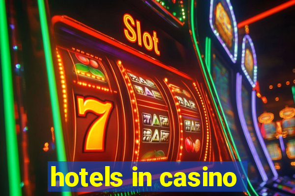 hotels in casino