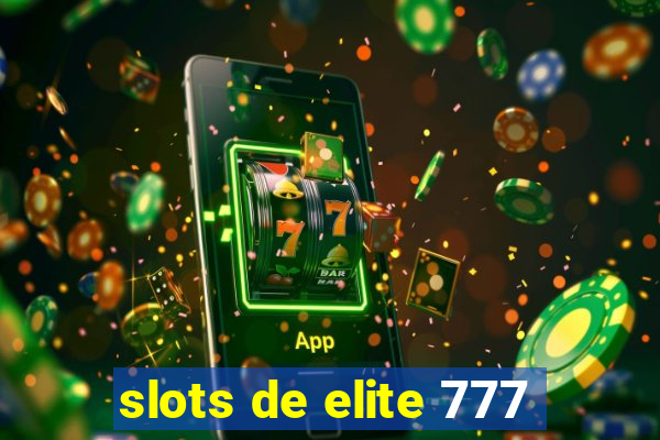 slots de elite 777