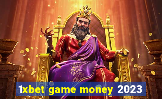 1xbet game money 2023