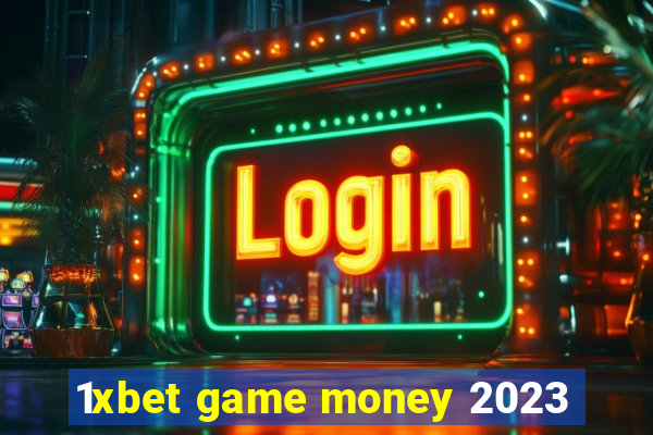 1xbet game money 2023