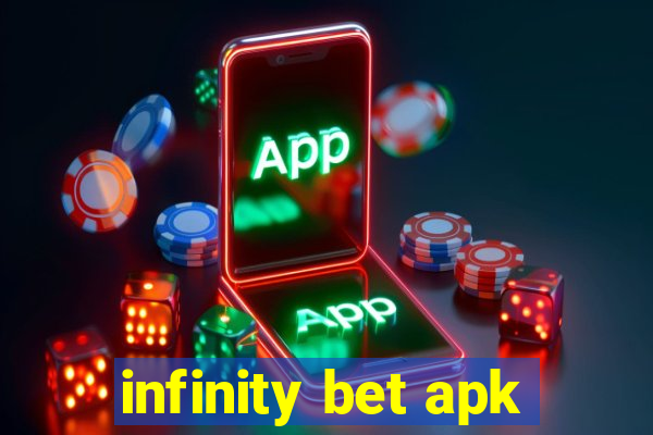 infinity bet apk