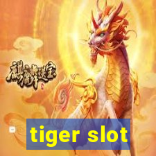 tiger slot