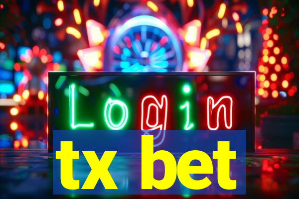 tx bet