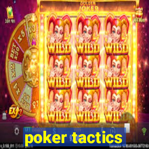 poker tactics