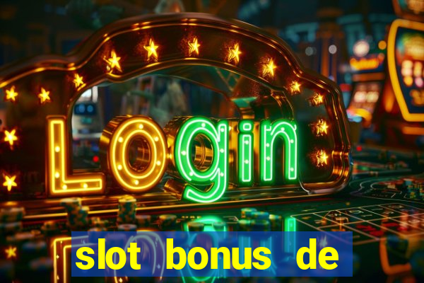 slot bonus de cadastro saque free