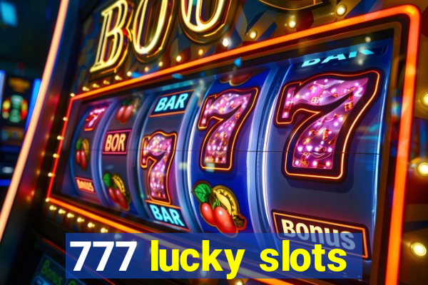 777 lucky slots