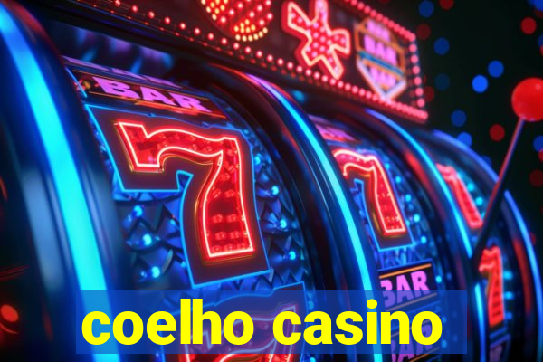 coelho casino