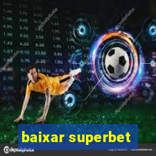 baixar superbet