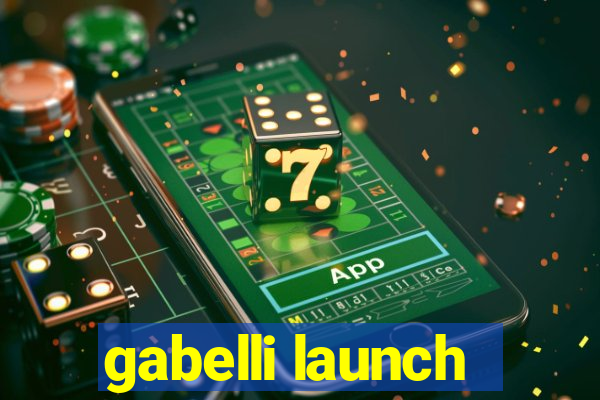 gabelli launch