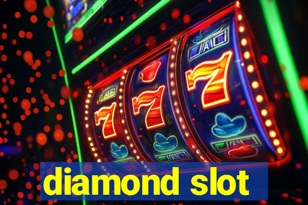 diamond slot