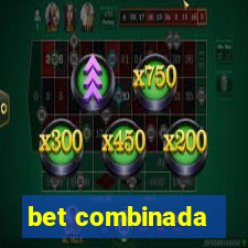 bet combinada