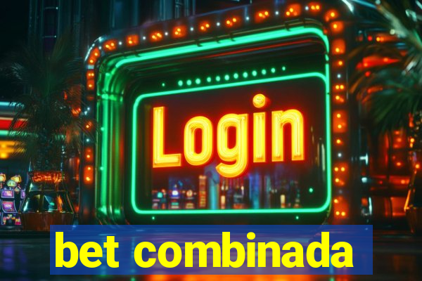 bet combinada