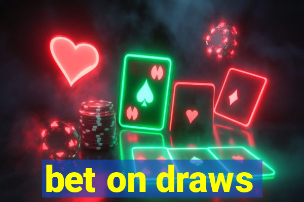 bet on draws