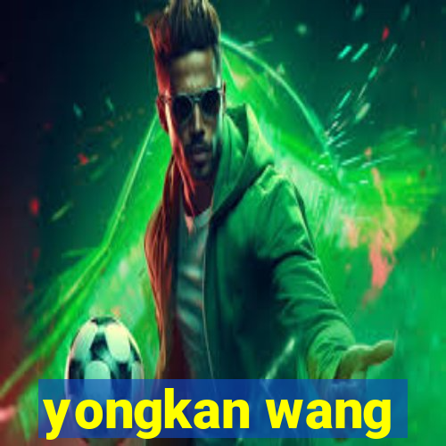 yongkan wang