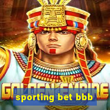 sporting bet bbb