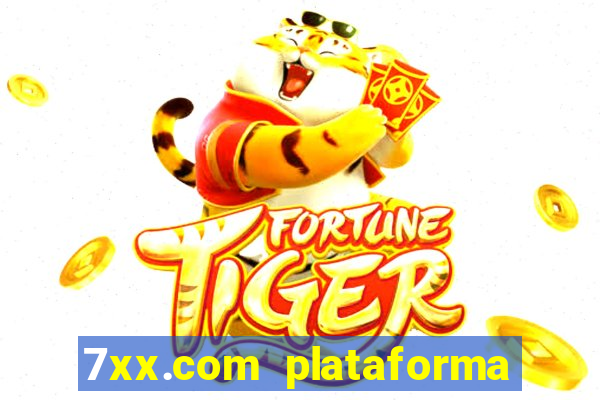 7xx.com plataforma de jogos