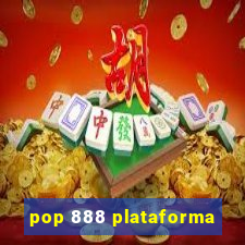 pop 888 plataforma