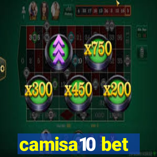 camisa10 bet