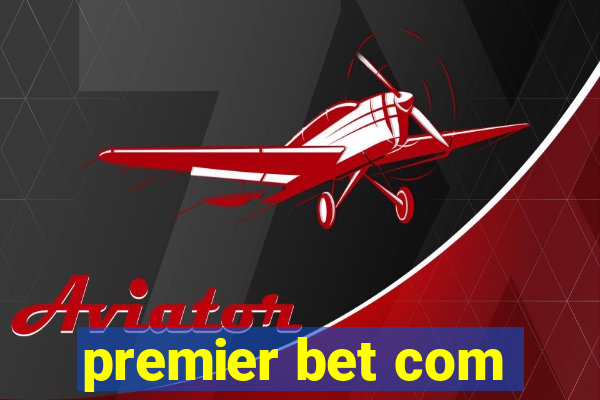 premier bet com