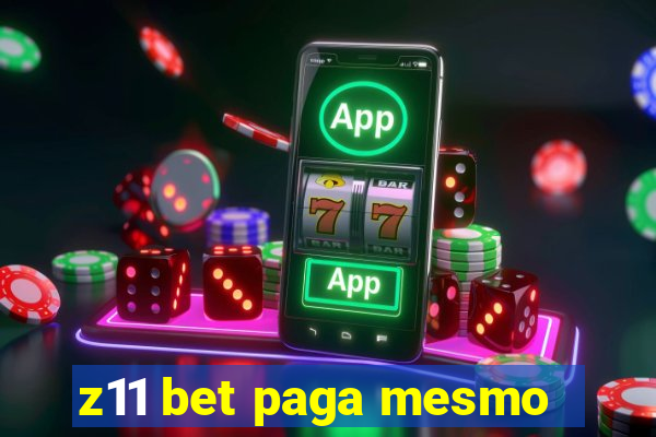 z11 bet paga mesmo