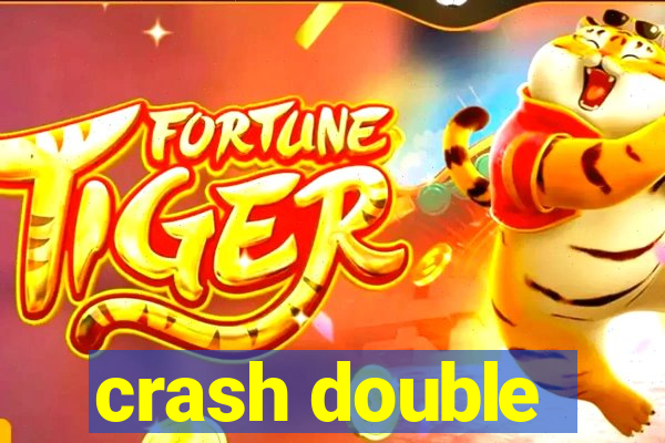 crash double