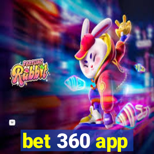 bet 360 app