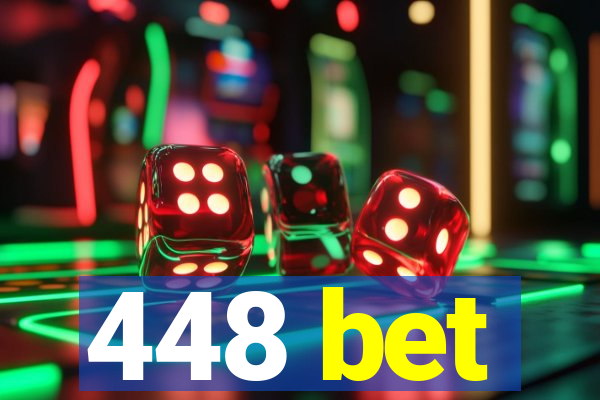 448 bet