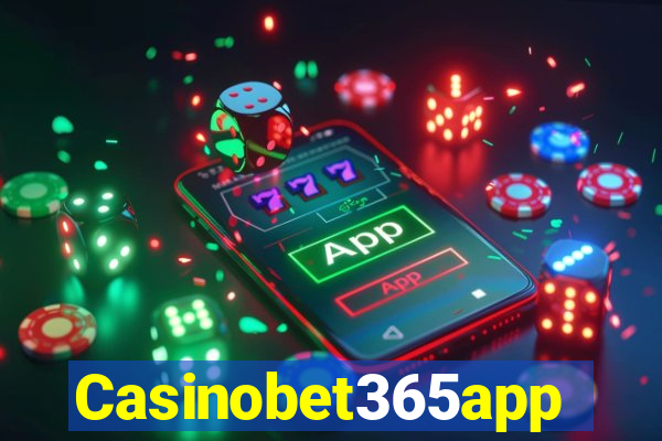 Casinobet365app