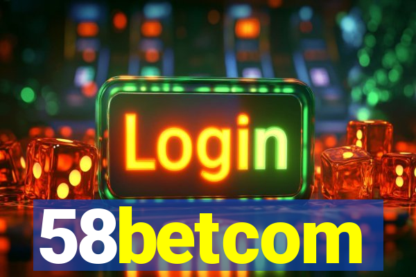 58betcom