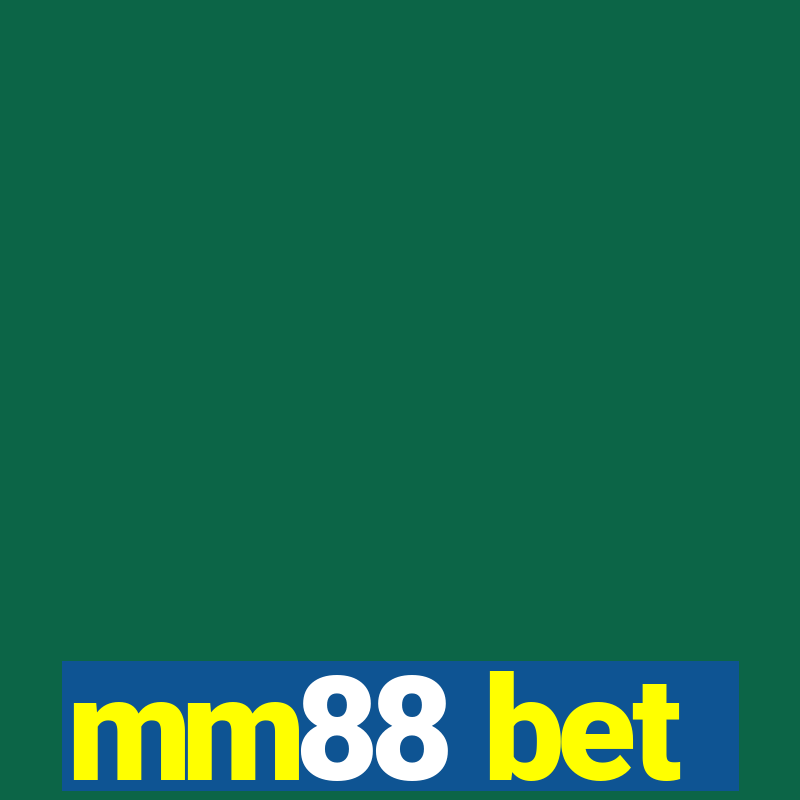 mm88 bet