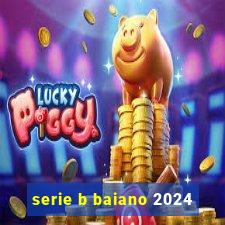 serie b baiano 2024