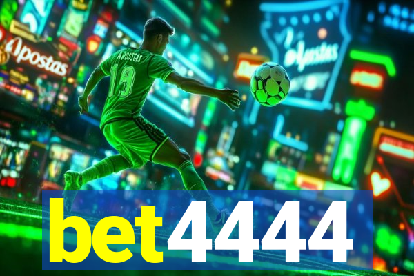 bet4444