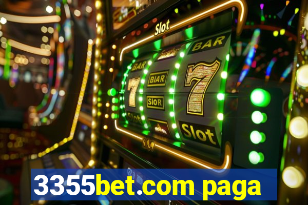 3355bet.com paga