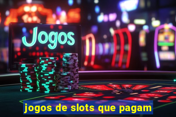 jogos de slots que pagam