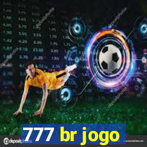 777 br jogo