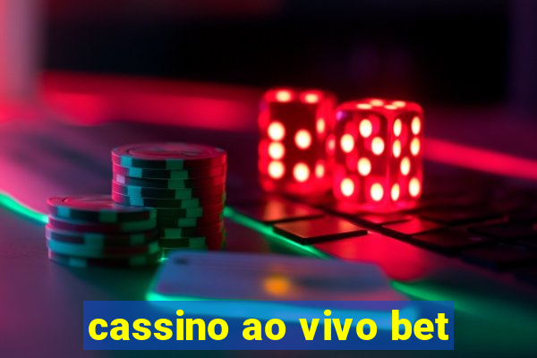 cassino ao vivo bet