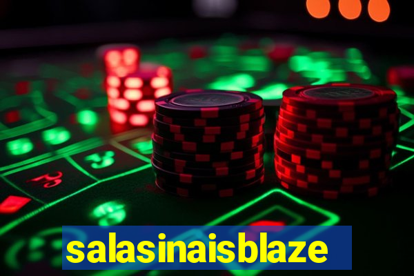 salasinaisblaze