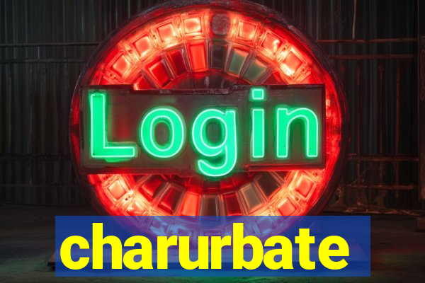 charurbate