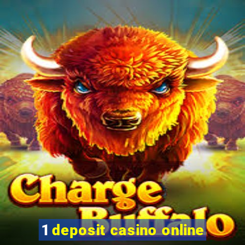 1 deposit casino online